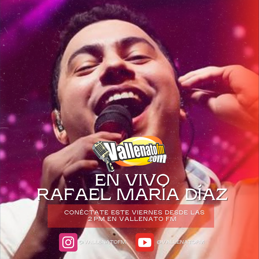 Rafael María Díaz Hoy 2:00 pm (hora Colombiana) en vivo desde VallenatoFm, una entrevista imperdible…