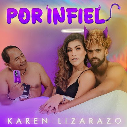 Karen Lizarazo Presenta Su Nueva Canción «Por Infiel