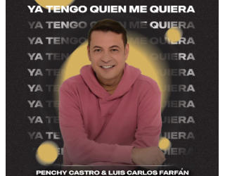 Lanzamiento Penchy Castro – Ya tengo quien me quiera